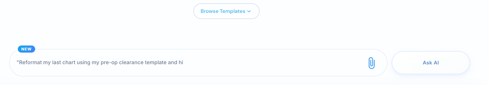 Text input area with Browse Templates, Ask AI button, and attachment clip