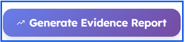 Generate Evidence Report button
